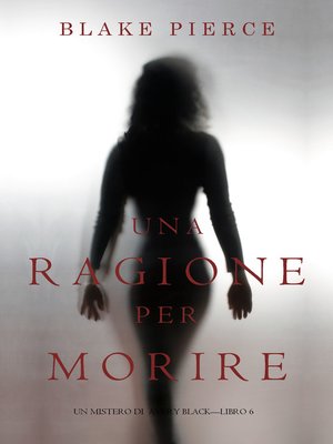 cover image of Una Ragione per Morire